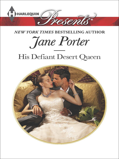 Title details for His Defiant Desert Queen by Jane Porter - Available